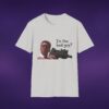 10001447056960817626_2048_custom.jpeg I'm The Bad Guy Falling Down Tee