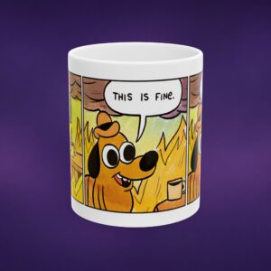 1041672967058778384_2048_custom.jpeg This Is Fine Historically Speaking Mug