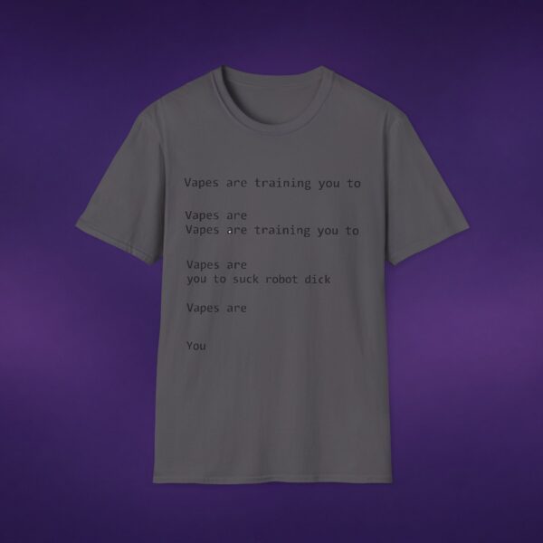 Vapes Are Training You To Suck Robot Dick White Tee