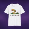 11221113579458560150_2048_custom.jpeg No Step On Snek Tee