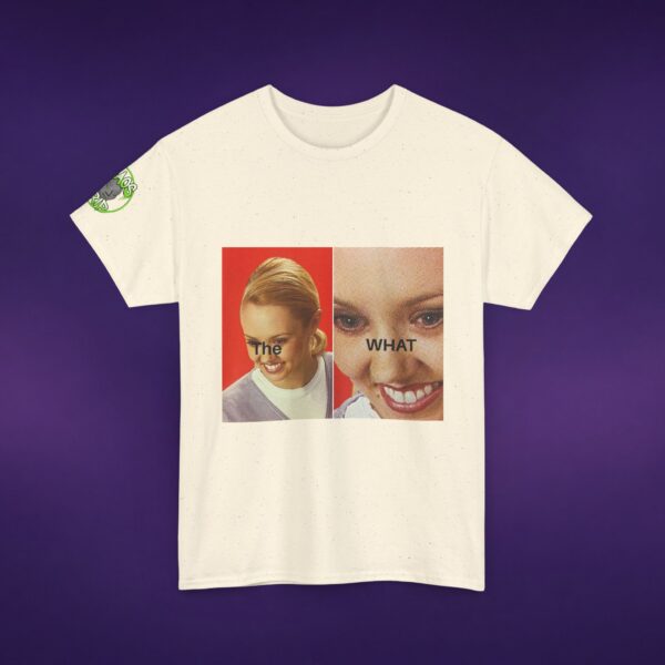 11492618838246246416_v2_2048_custom.jpeg The WHAT Meme Tee