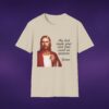 My Dad Made Your Dick That Small On Purpose Jesus Tee