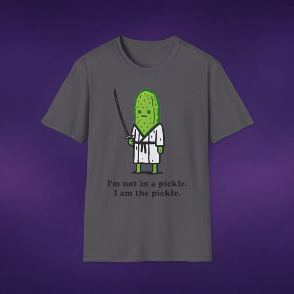 11762871301191101567_2048_custom.jpeg I'm Not In A Pickle I Am The Pickle Tee