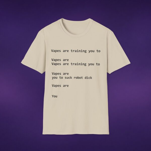 Vapes Are Training You To Suck Robot Dick White Tee