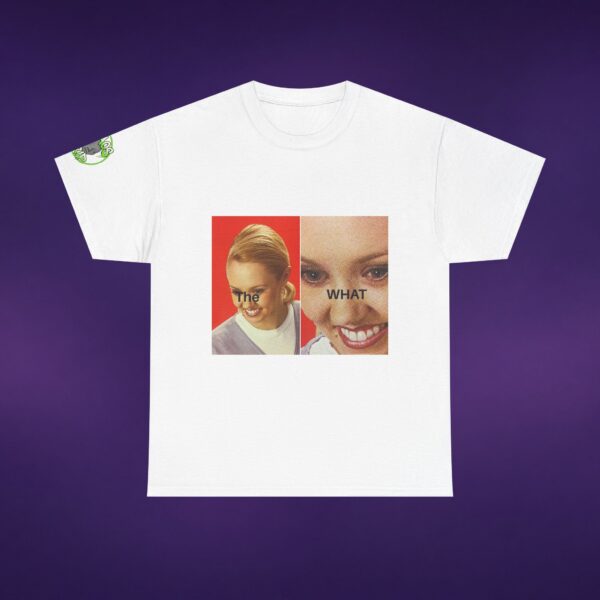 12541924343407651195_v2_2048_custom.jpeg The WHAT Meme Tee
