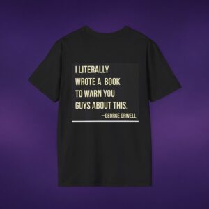 George Is Sick Of Your Sh*t Black Tee