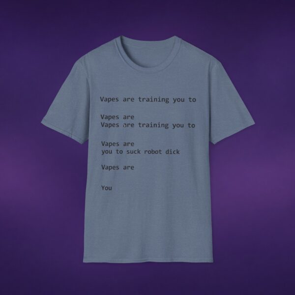 Vapes Are Training You To Suck Robot Dick White Tee