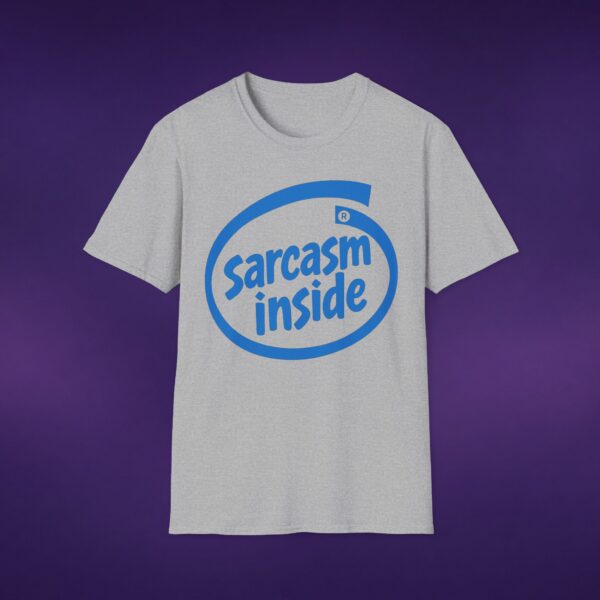 Sarcasm Inside Tee