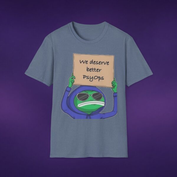 We Deserve Better PsyOps Tee