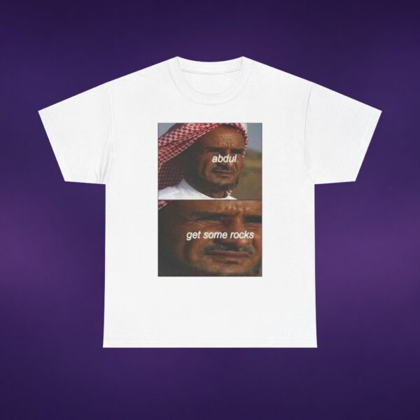 Abdul Get Some Rocks Tee