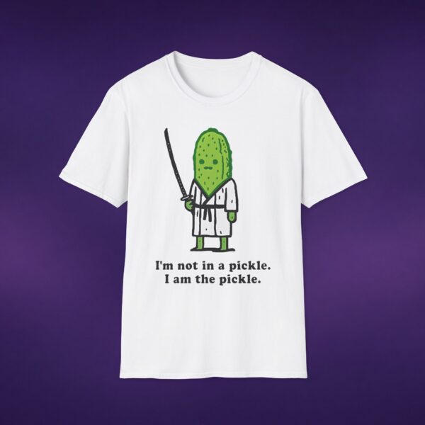 28337215329209164_2048_custom.jpeg I'm Not In A Pickle I Am The Pickle Tee
