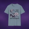 328369858597181998_2048_custom-1.jpeg I Baked You Some Shut The Fucupcakes Tee
