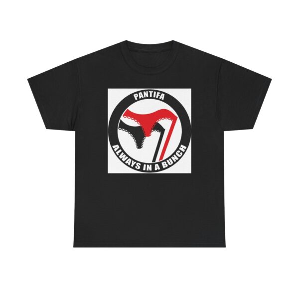 Pantifa "Always In A Bunch" T‑Shirt