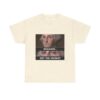 T-Shirt — “Benjamin… Get the Musket” Funny George Washington Meme Tee