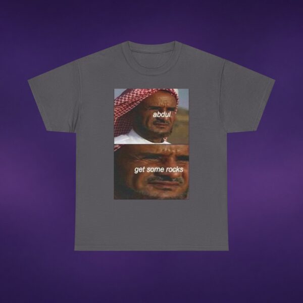 Abdul Get Some Rocks Tee