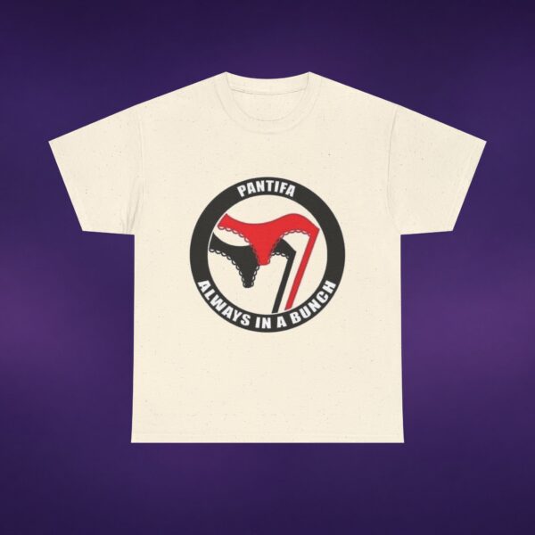 Pantifa Always In A Bunch Tee