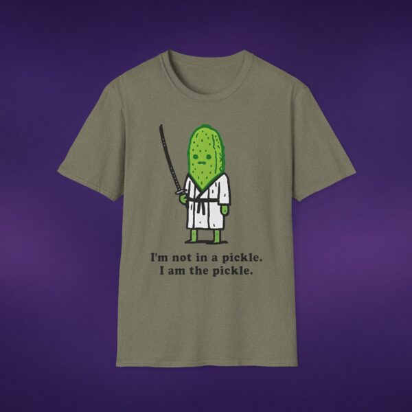 5706055512272826529_2048_custom.jpeg I'm Not In A Pickle I Am The Pickle Tee