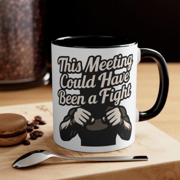 6699328190877192843_2048.jpeg This Meeting Could Have Been A Fight Mug