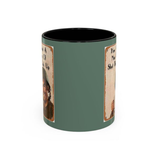 Coffee Mug – "How About A Nice Cup Of Shut The F*** Up" Vintage Soldier Accent Mug