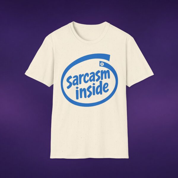 Sarcasm Inside Tee