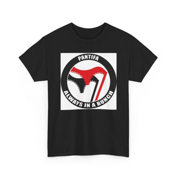 Pantifa "Always In A Bunch" T‑Shirt