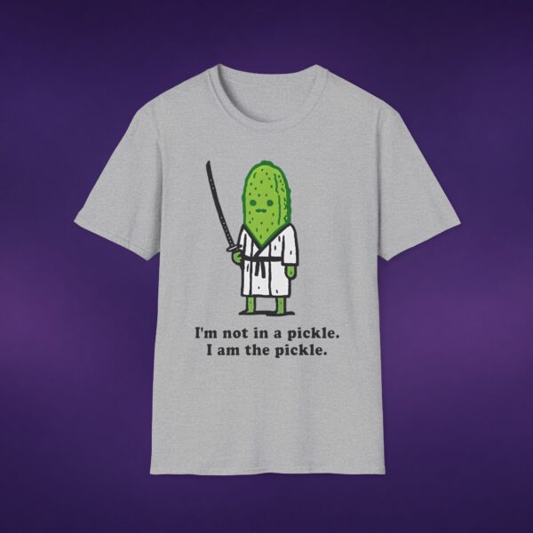 9347610019668151365_2048_custom.jpeg I'm Not In A Pickle I Am The Pickle Tee