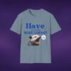 9851052165474100261_2048_custom.jpeg Have You Tried Screaming Opossum Tee