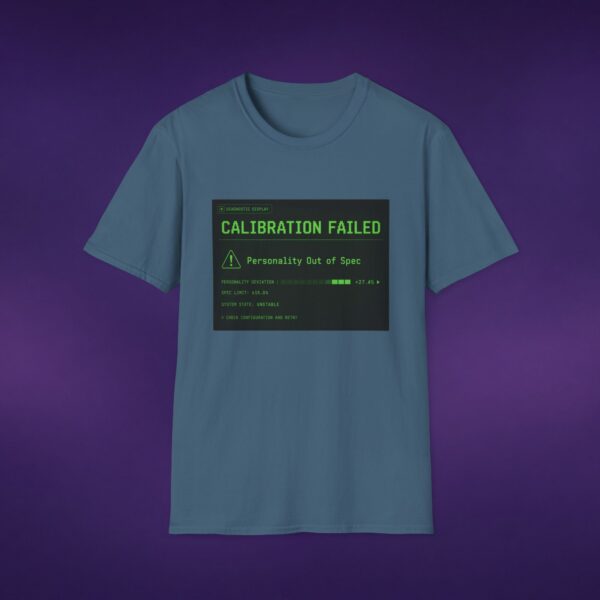 10162430772903841772_2048_custom.jpeg Calibration Failed Tee