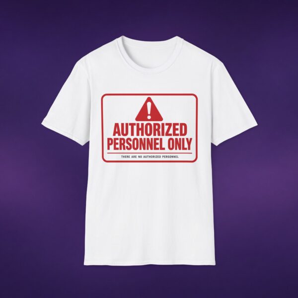 Authorized Personnel Only Tee