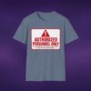 Authorized Personnel Only Tee