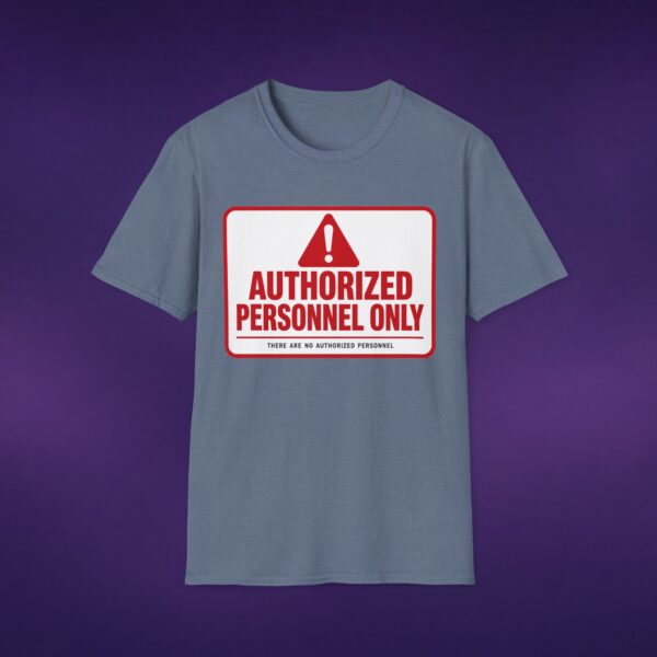 Authorized Personnel Only Tee