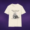 15238650425290661074_2048_custom.jpeg M'lord I Am Once Again Suggesting Violence Cat Knight Tee