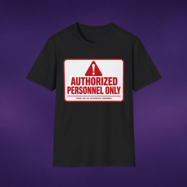 Authorized Personnel Only Tee