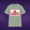 Authorized Personnel Only Tee