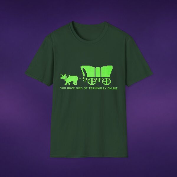 You Have Died Of Terminally Online Tee