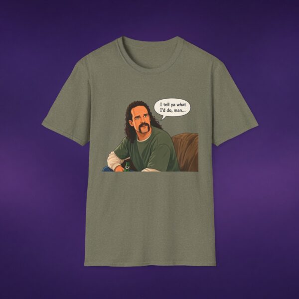 3615074760438319968_2048_custom.jpeg I Tell Ya What I'd Do Man Tee