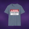 3948634539724109863_2048_custom.jpeg Contains Opinions (No Citations) Tee