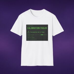 Calibration Failed Tee