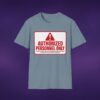 Authorized Personnel Only Tee