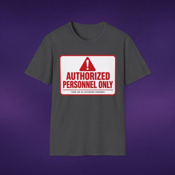 Authorized Personnel Only Tee