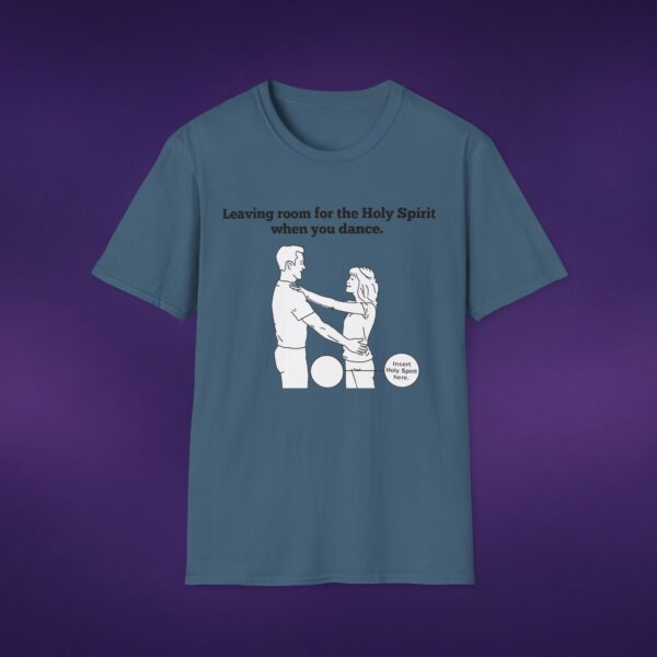 Leaving Room for the Holy Spirit Tee