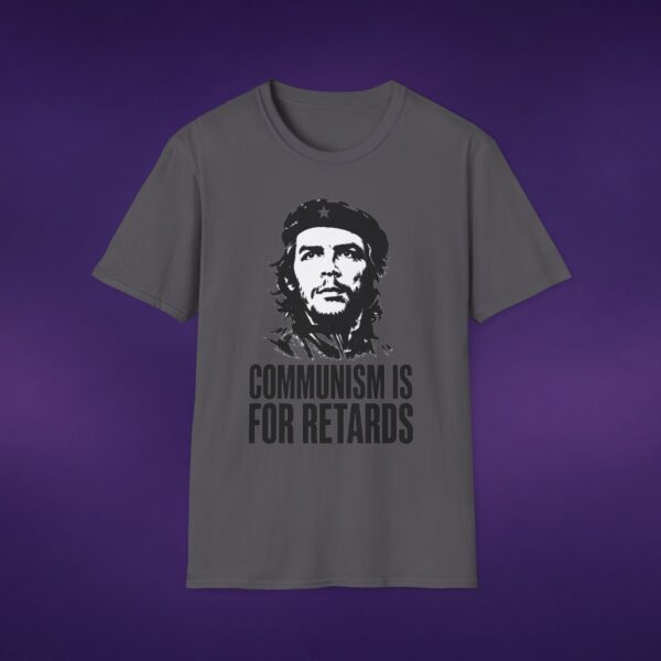 618779175401417691_2048_custom.jpeg Communism Is For Retards Che Guevara Tee