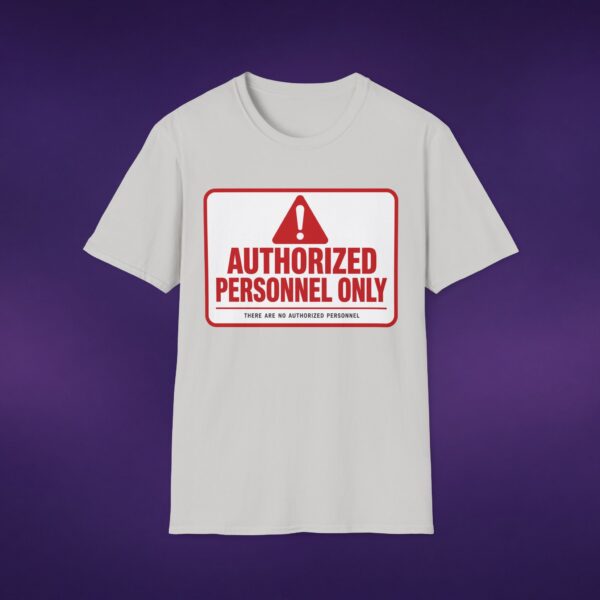 Authorized Personnel Only Tee