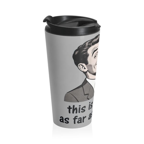 819579504531036112_2048.jpeg This Is Coffee As Far As You Know Tumbler