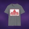 Authorized Personnel Only Tee