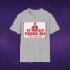 Authorized Personnel Only Tee