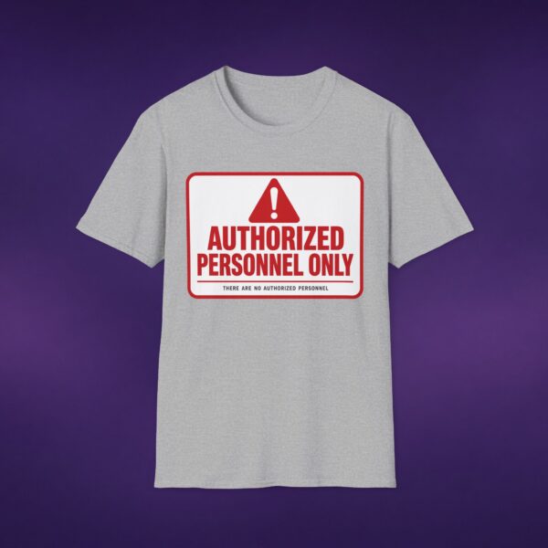 Authorized Personnel Only Tee