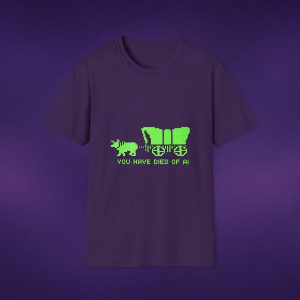 You Have Died Of AI Tee