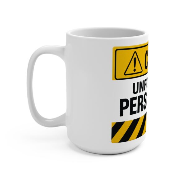 12943674574214776134_2048.jpeg Caution: Unforgiving Personality Mug
