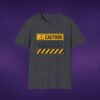 Caution: Unforgiving Personality Tee